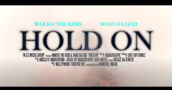 WAKKO THE KIDD “HOLD ON” FT. SHAD DA GOD (Official Music Video)