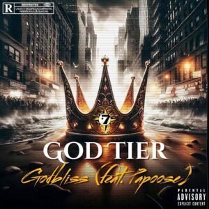 Godbliss Papoose God Tier
