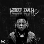 Jhaysings Rises Above the Noise with Empowering New Single “Whu Dah?”
