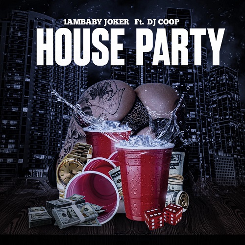 1AMBABYJOKER X DJ COOP- House Party cover (2) (2)